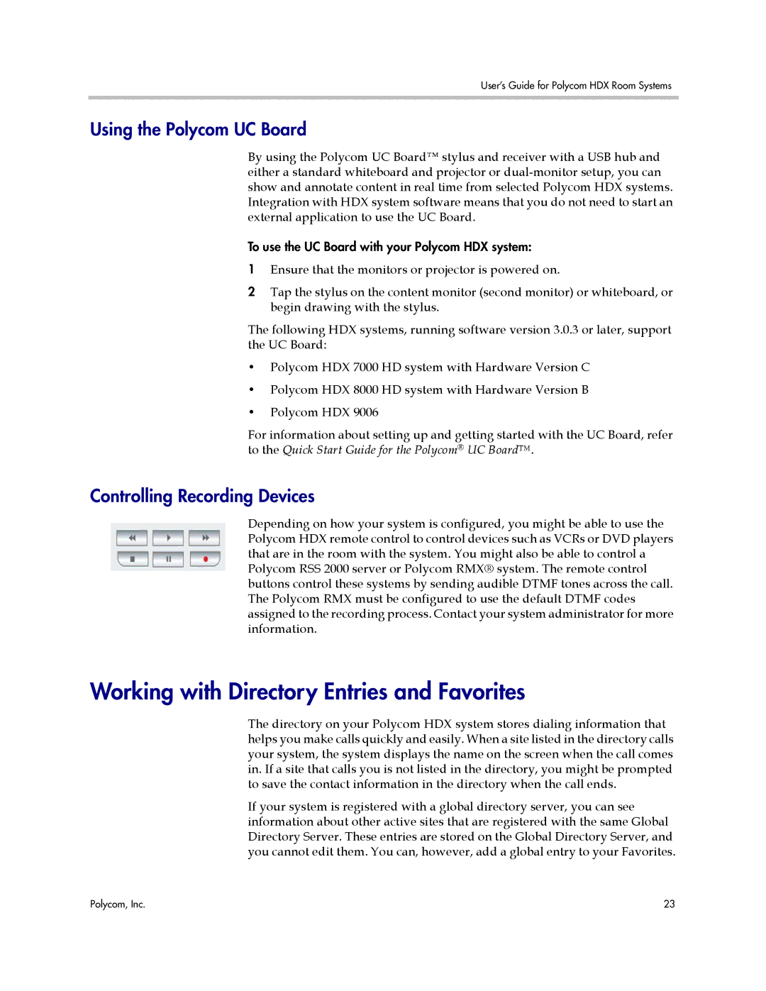 Polycom HDX manual Working with Directory Entries and Favorites, Using the Polycom UC Board, Controlling Recording Devices 