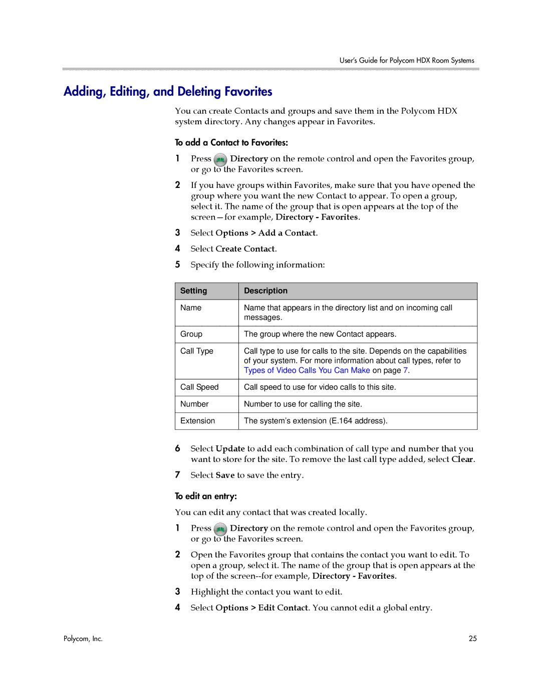 Polycom HDX manual Adding, Editing, and Deleting Favorites, Select Options Add a Contact Select Create Contact 