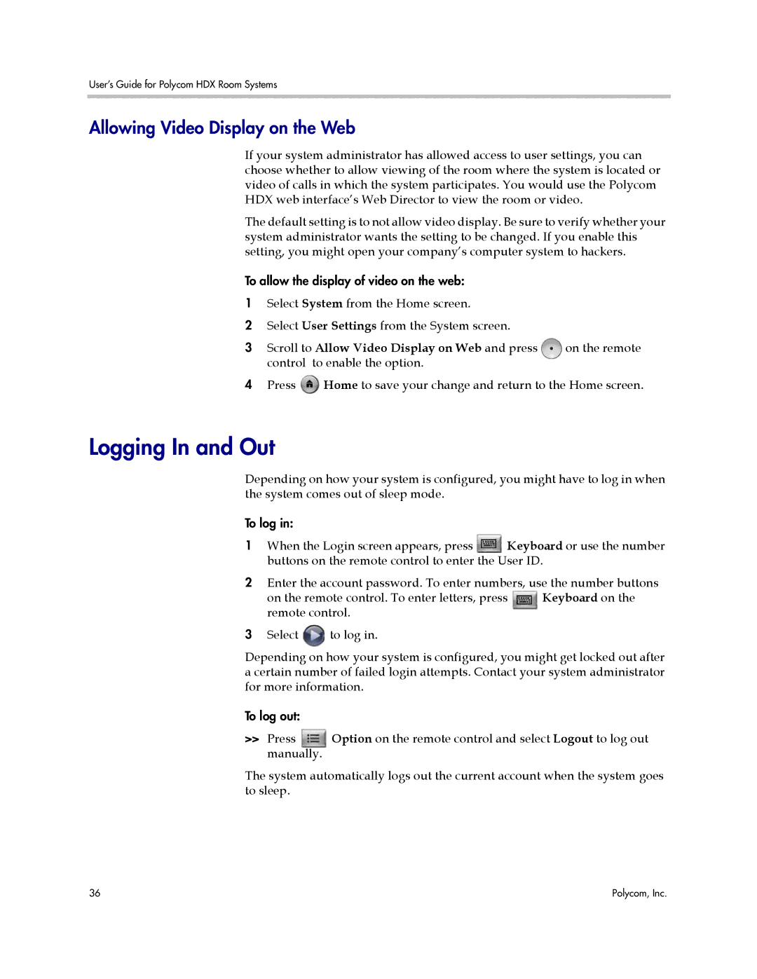 Polycom HDX manual Logging In and Out, Allowing Video Display on the Web, Scroll to Allow Video Display on Web and press 