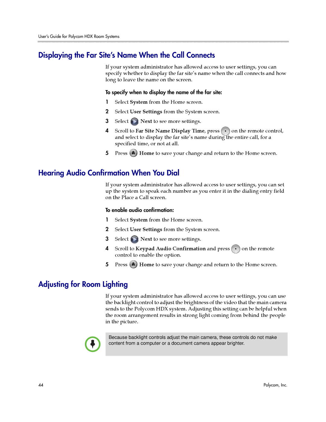 Polycom HDX manual Displaying the Far Site’s Name When the Call Connects, Hearing Audio Confirmation When You Dial 