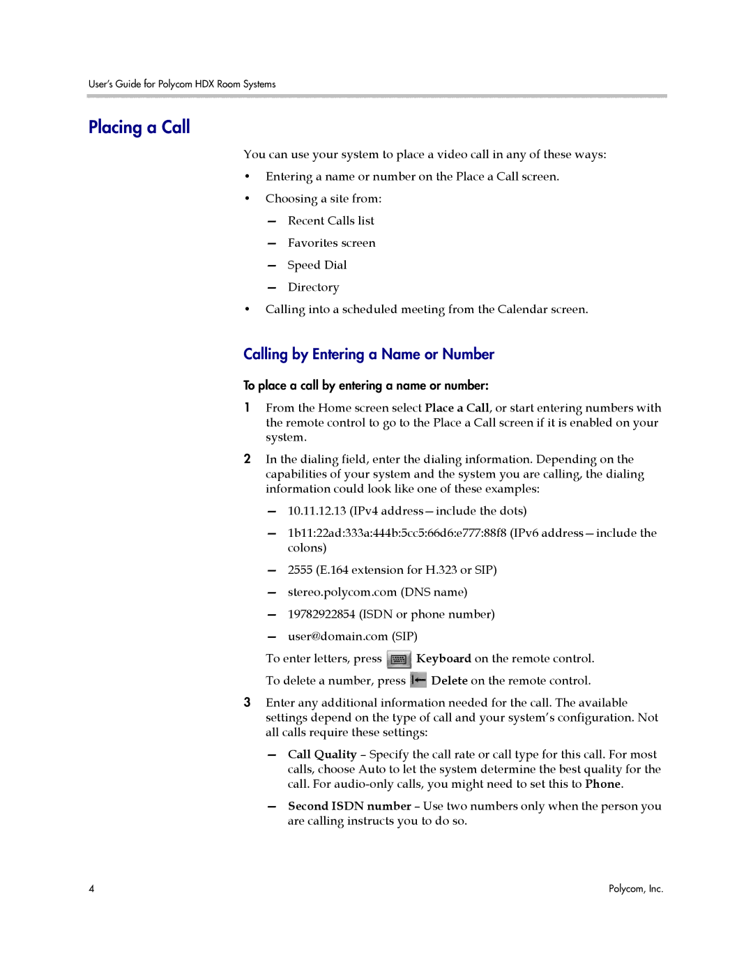 Polycom HDX manual Placing a Call, Calling by Entering a Name or Number 