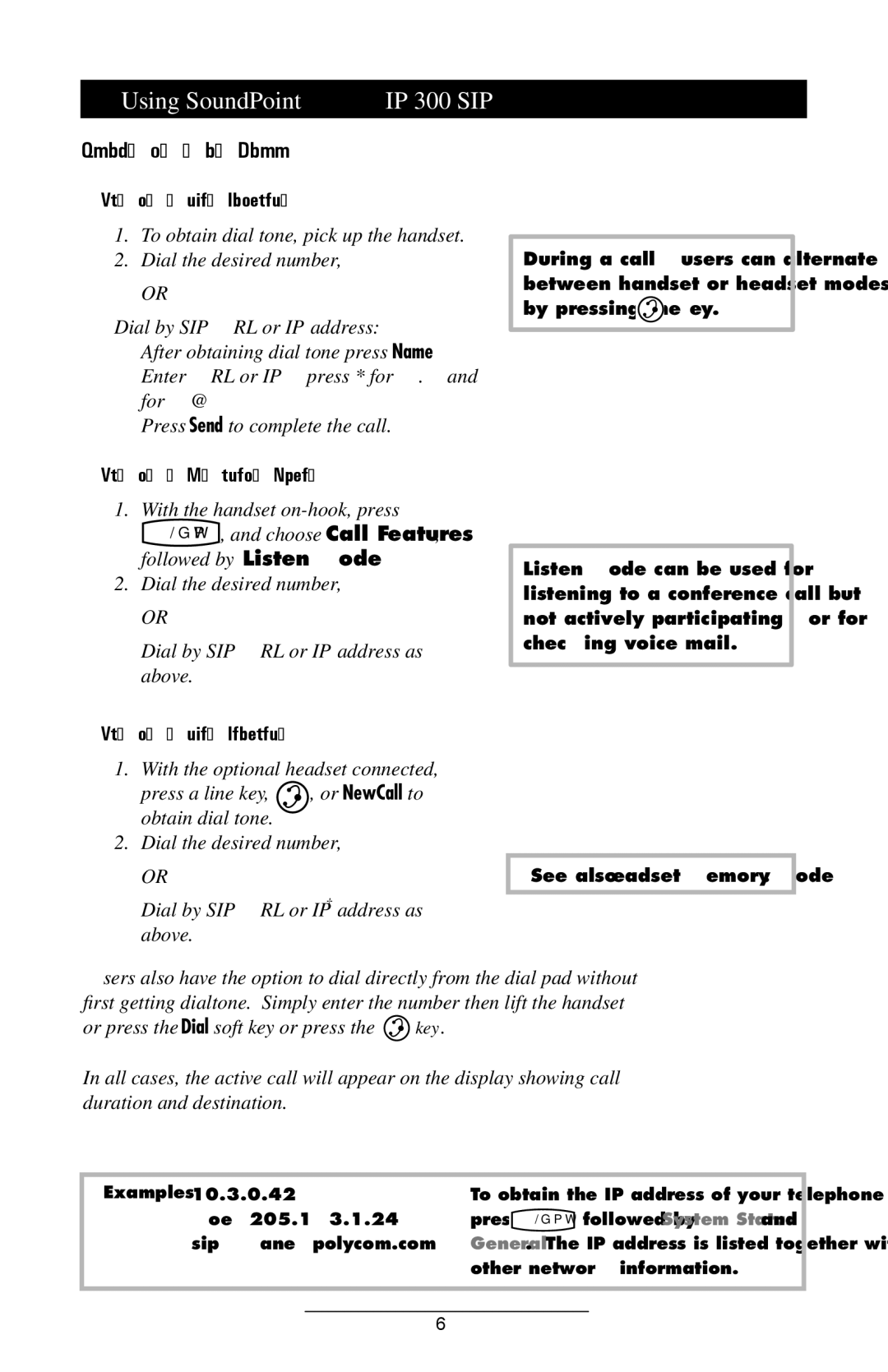 Polycom manual Using SoundPoint IP 300 SIP, Placing a Call, Using the Handset, Using Listen Mode, Using the Headset 