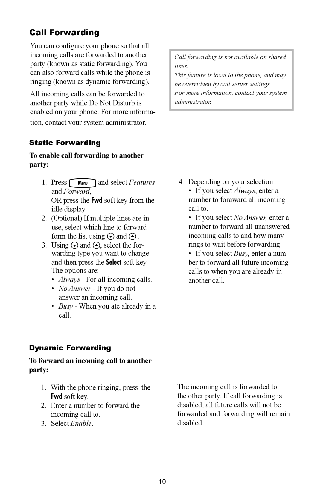 Polycom IP 301 SIP Call Forwarding, Static Forwarding, To enable call forwarding to another party, Dynamic Forwarding 