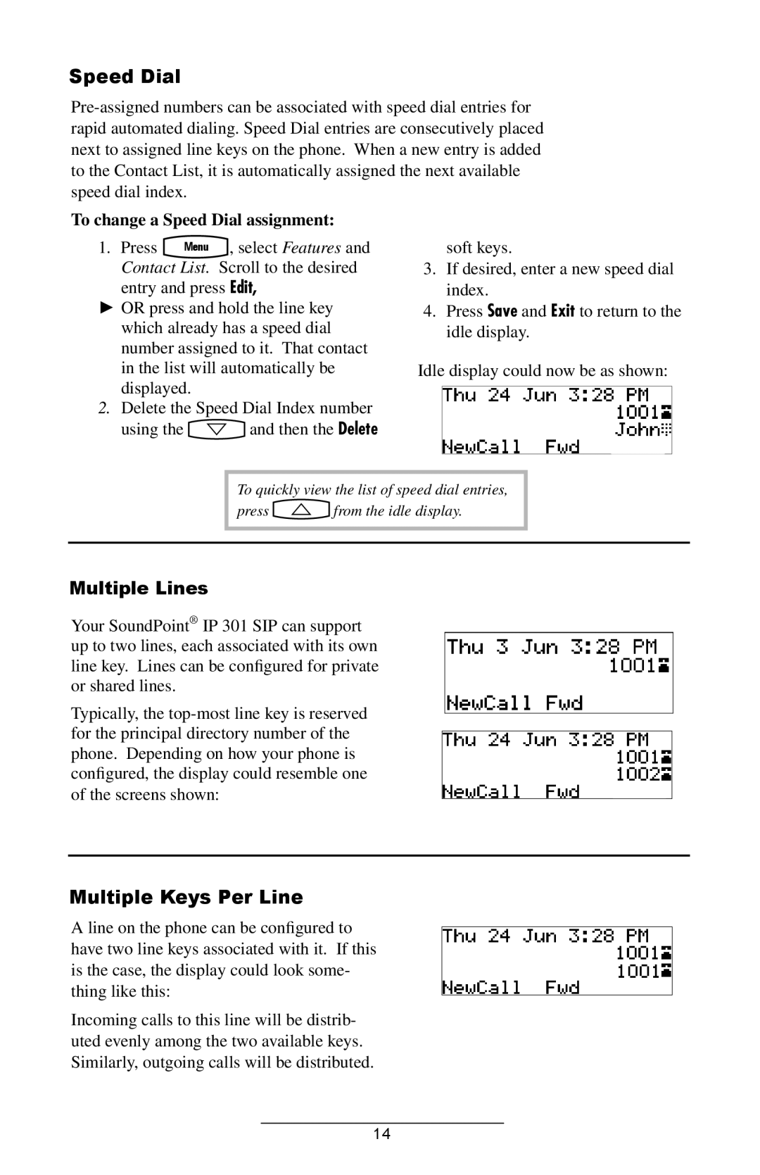 Polycom IP 301 SIP manual Multiple Lines, Multiple Keys Per Line, To change a Speed Dial assignment 