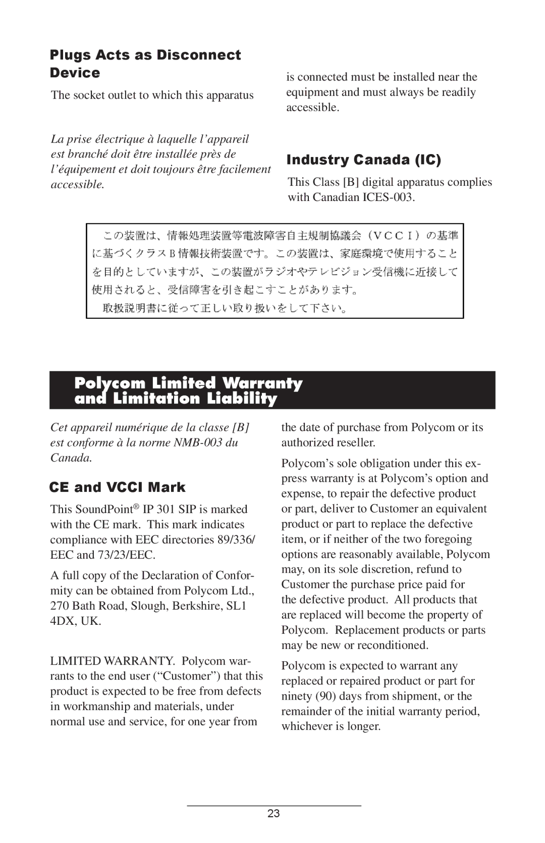 Polycom IP 301 Polycom Limited Warranty and Limitation Liability, Plugs Acts as Disconnect Device, Industry Canada IC 