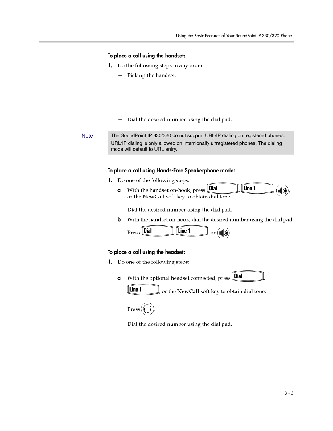 Polycom IP 330, IP 320 manual Do the following steps in any order 