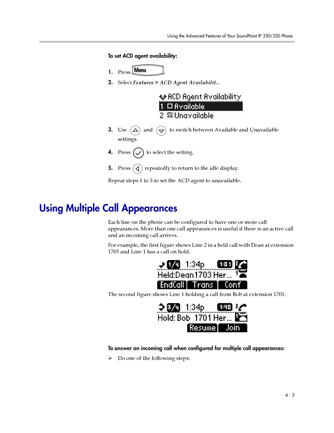 Polycom IP 330, IP 320 manual Using Multiple Call Appearances, Select Features ACD Agent Availabilit 