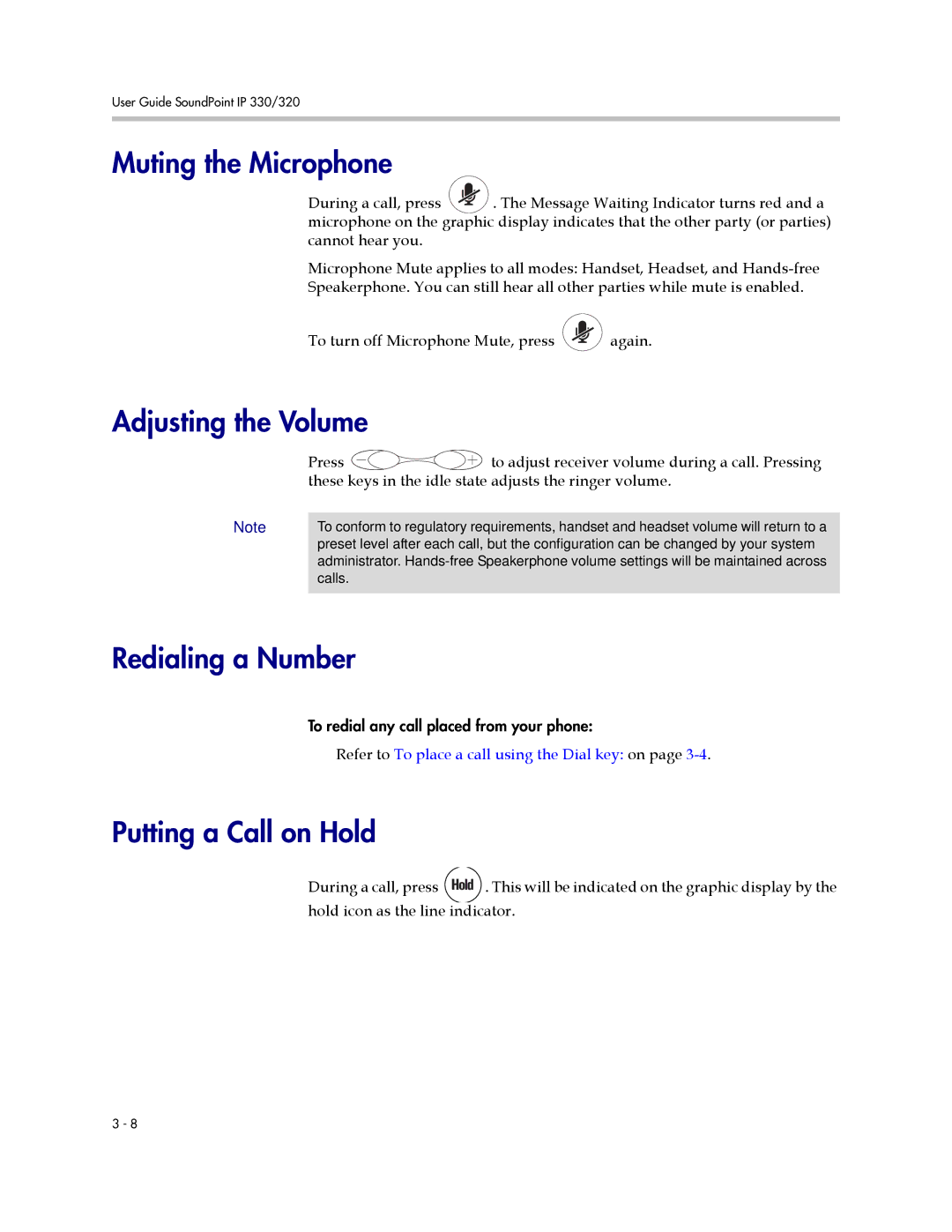 Polycom IP 320, IP 330 manual Muting the Microphone, Adjusting the Volume, Redialing a Number, Putting a Call on Hold 