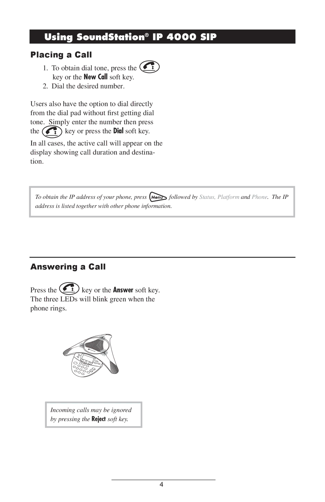 Polycom manual Using SoundStation IP 4000 SIP, Placing a Call, Answering a Call 