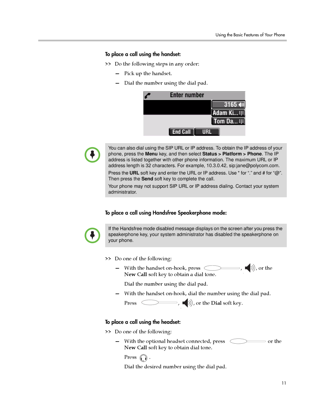 Polycom IP 450 manual To place a call using the handset 