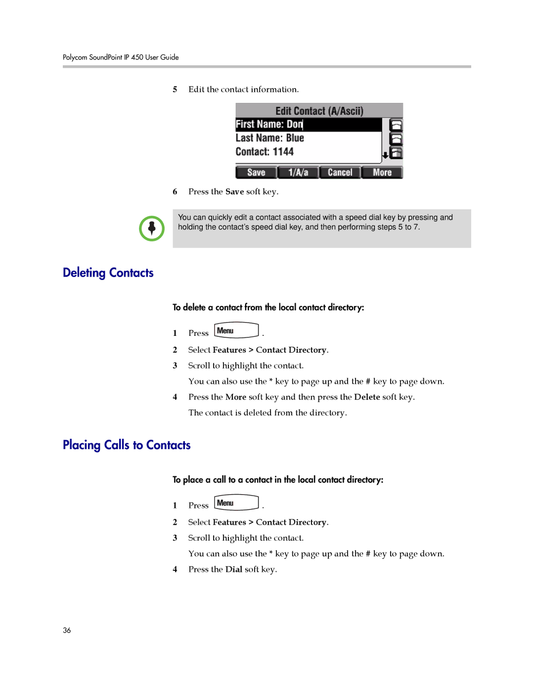 Polycom IP 450 manual Deleting Contacts, Placing Calls to Contacts 