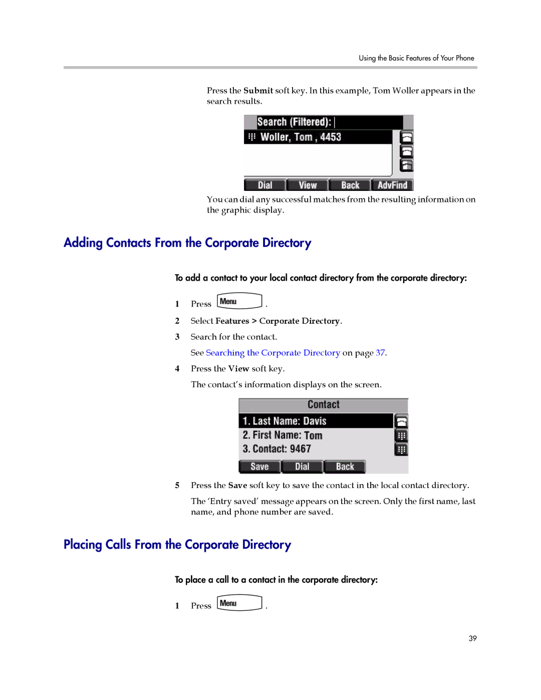 Polycom IP 450 manual Adding Contacts From the Corporate Directory, Placing Calls From the Corporate Directory 