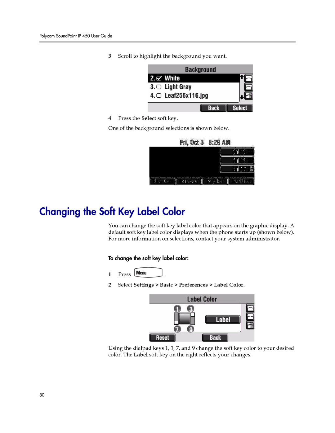 Polycom IP 450 manual Changing the Soft Key Label Color, Select Settings Basic Preferences Label Color 