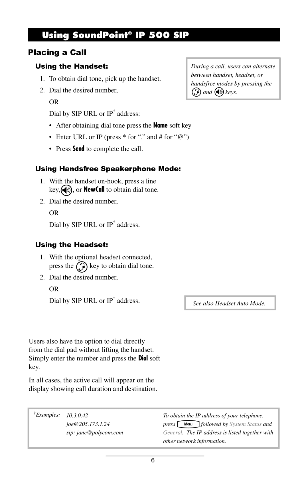 Polycom manual Using SoundPoint IP 500 SIP, Placing a Call, Using the Handset, Using Handsfree Speakerphone Mode 