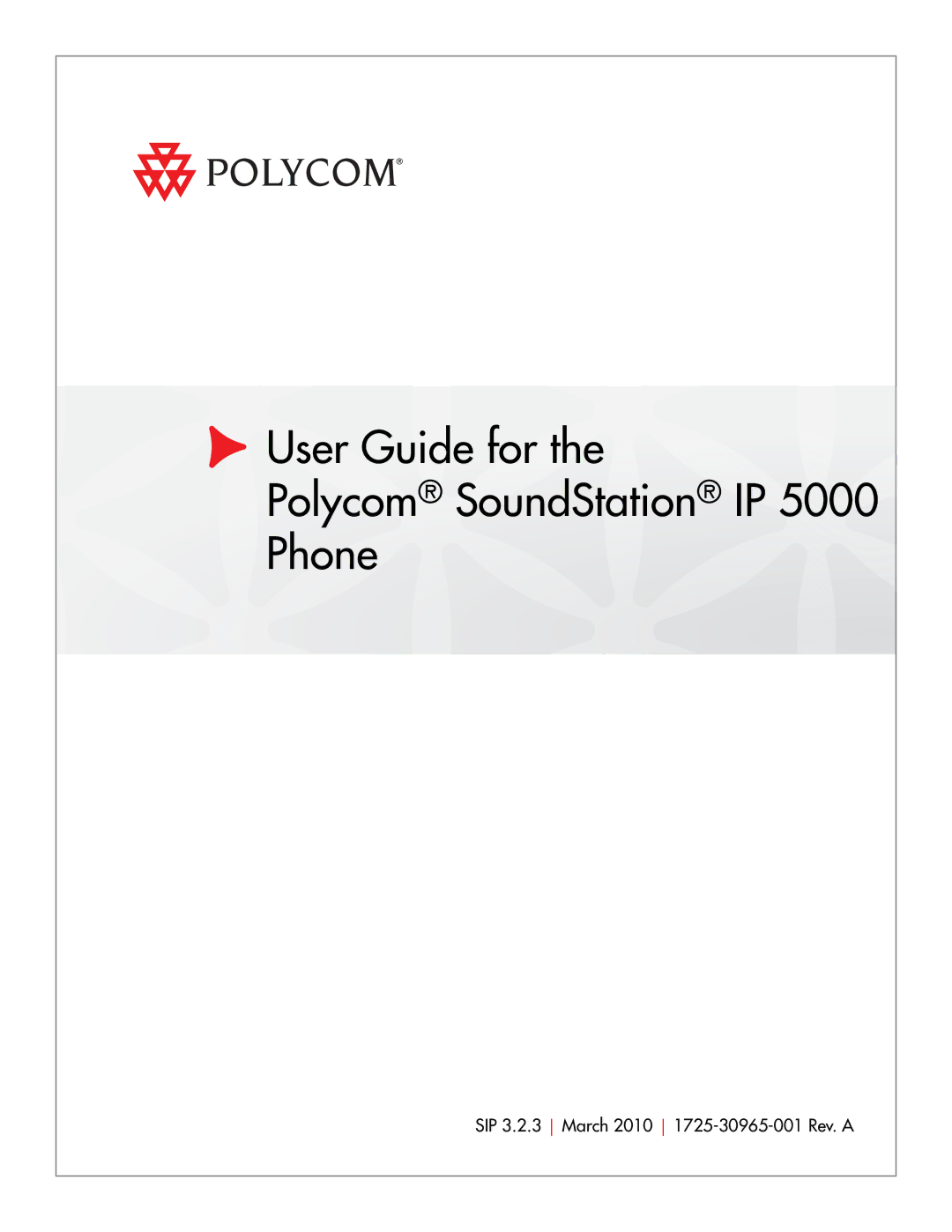 Polycom 1725-30965-001 manual User Guide for Polycom SoundStation IP 5000 Phone 