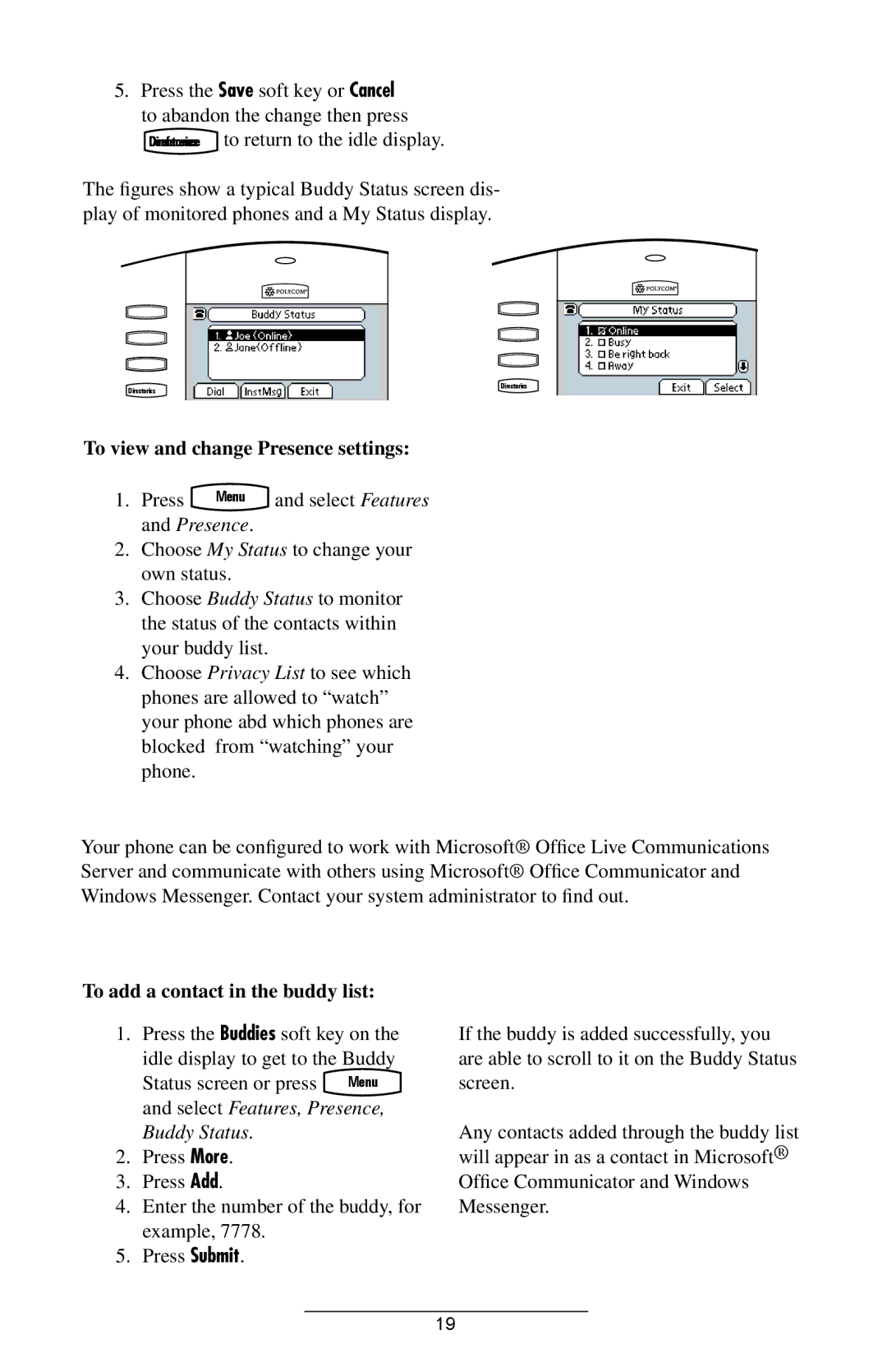 Polycom IP 500/501 SIP 2.0 manual Select Features, Presence Buddy Status 