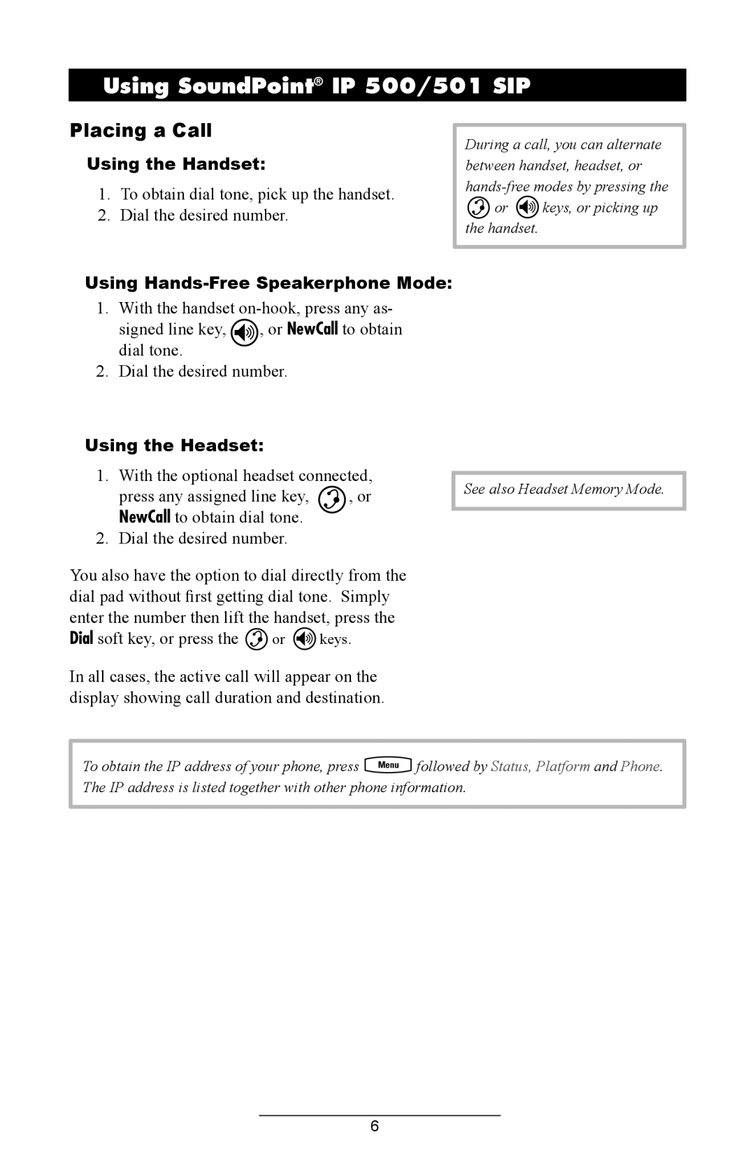 Polycom IP 500/501 SIP 2.0 manual Using SoundPoint IP 500/501 SIP, Placing a Call, Using the Handset, Using the Headset 