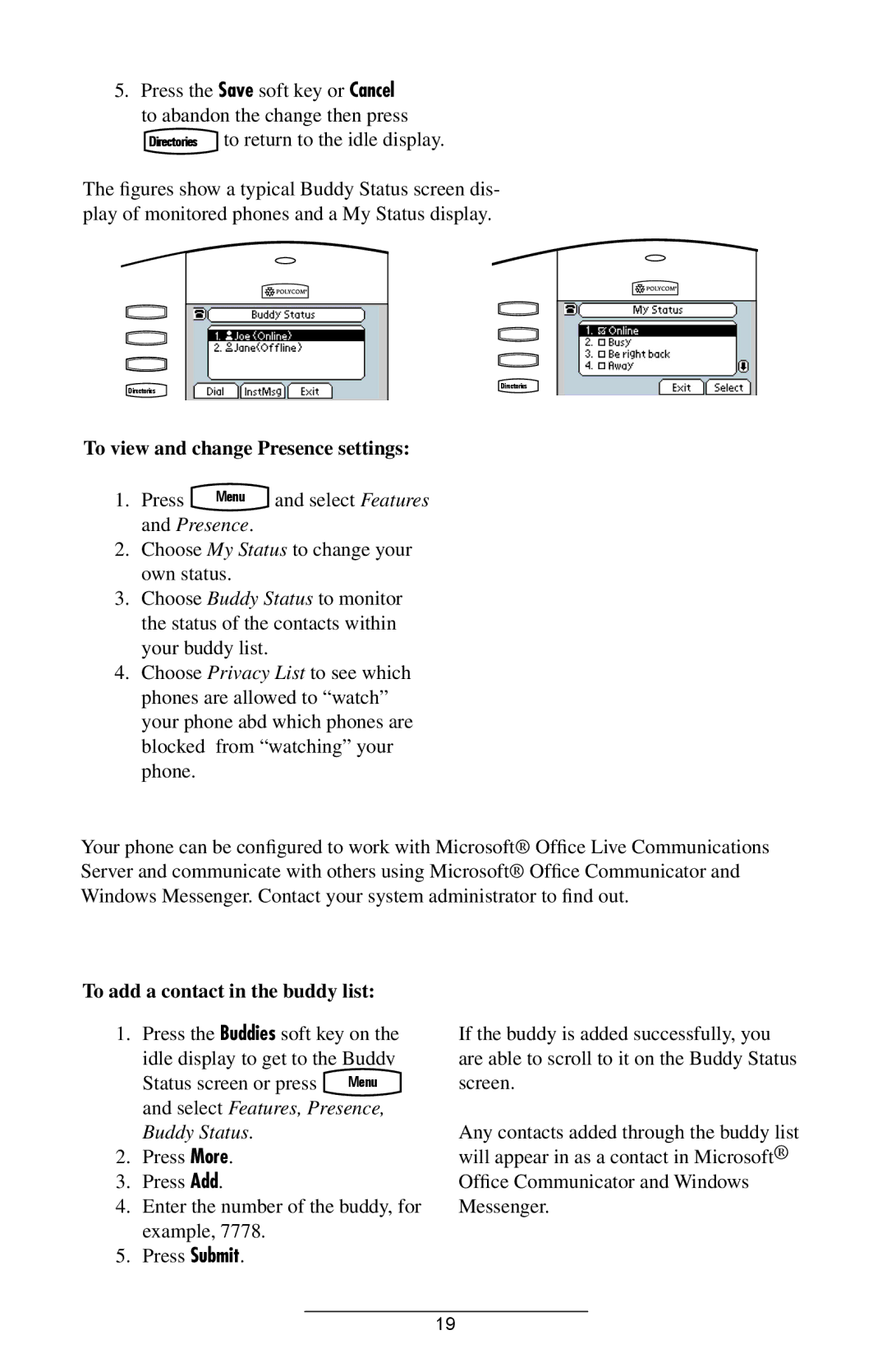 Polycom IP 501 manual To view and change Presence settings, To add a contact in the buddy list 