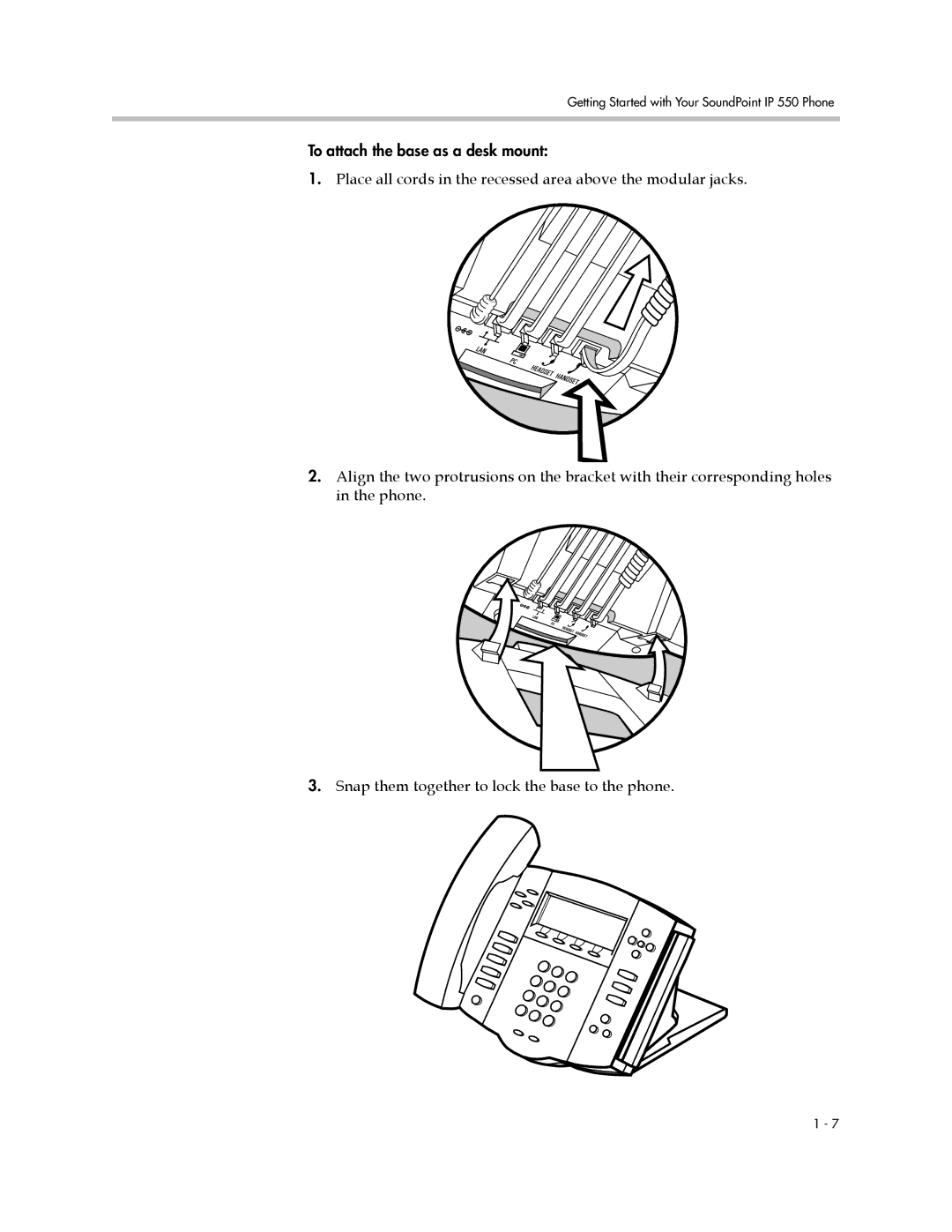 Polycom IP 550 manual To attach the base as a desk mount 