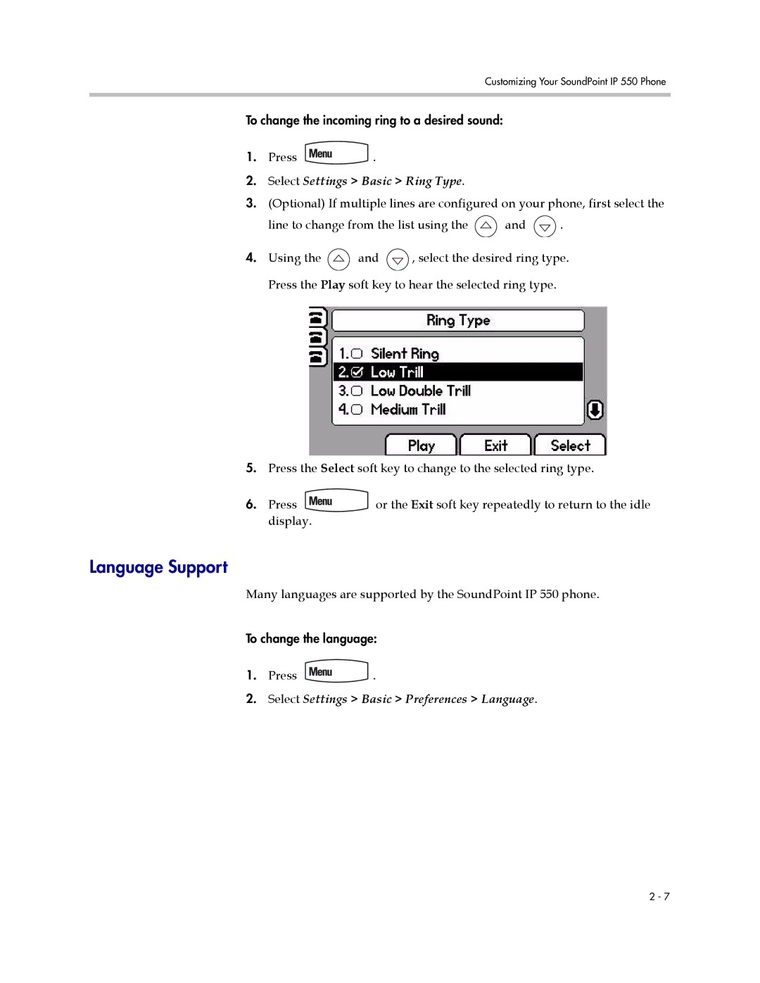 Polycom IP 550 manual Language Support, Select Settings Basic Ring Type, Select Settings Basic Preferences Language 