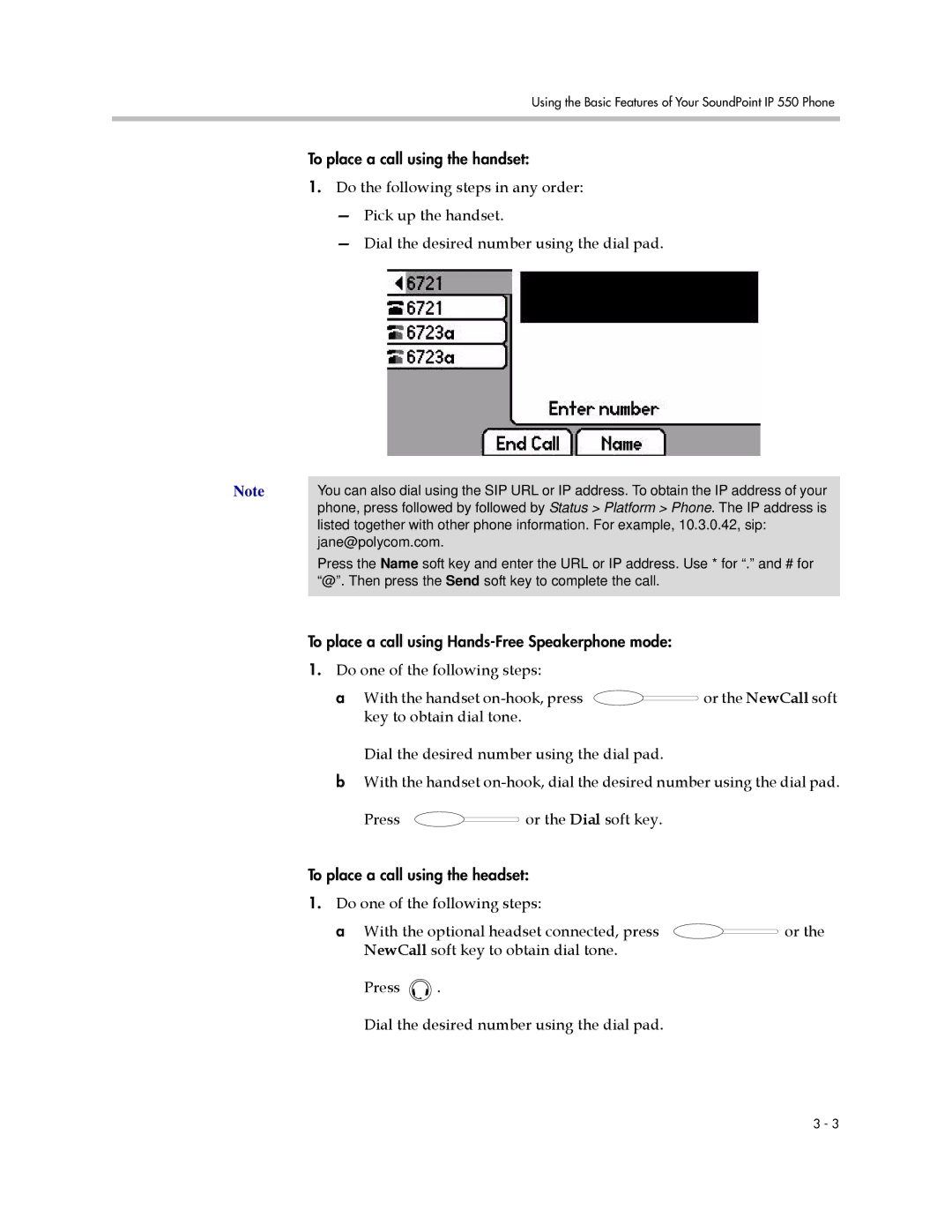 Polycom IP 550 manual To place a call using the handset 