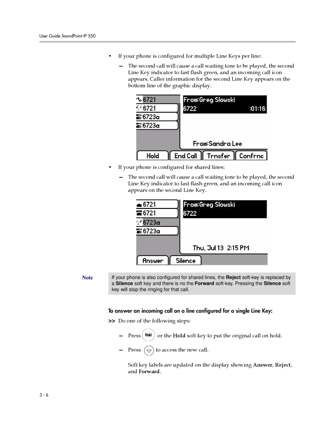 Polycom IP 550 manual Key will stop the ringing for that call 