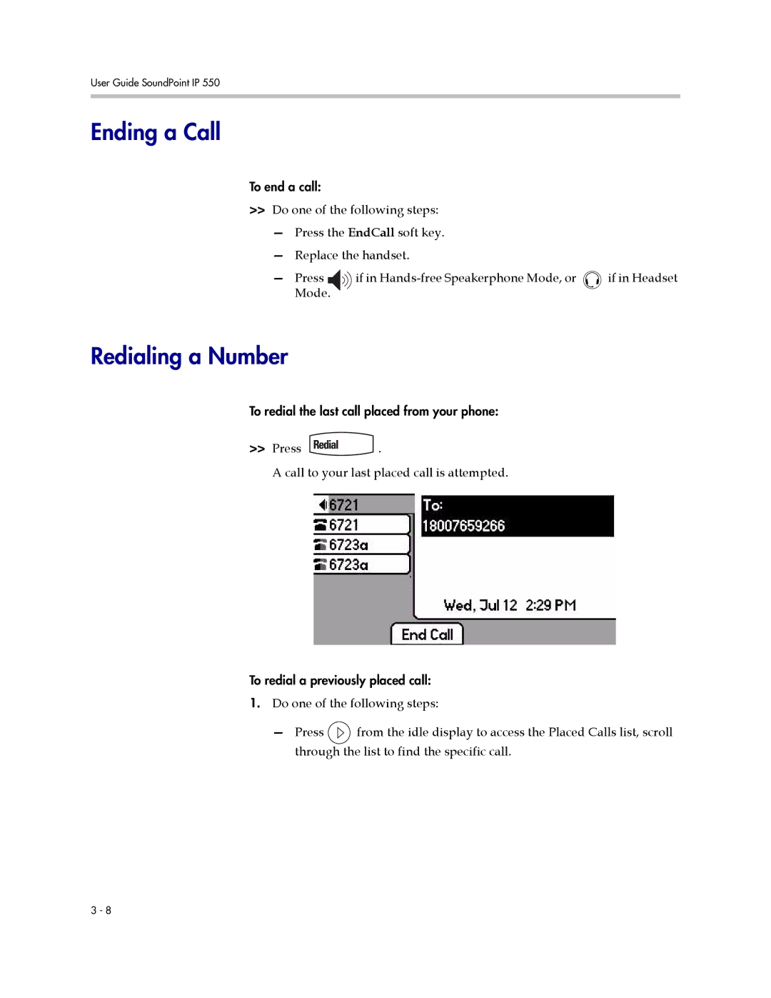 Polycom IP 550 manual Ending a Call, Redialing a Number 