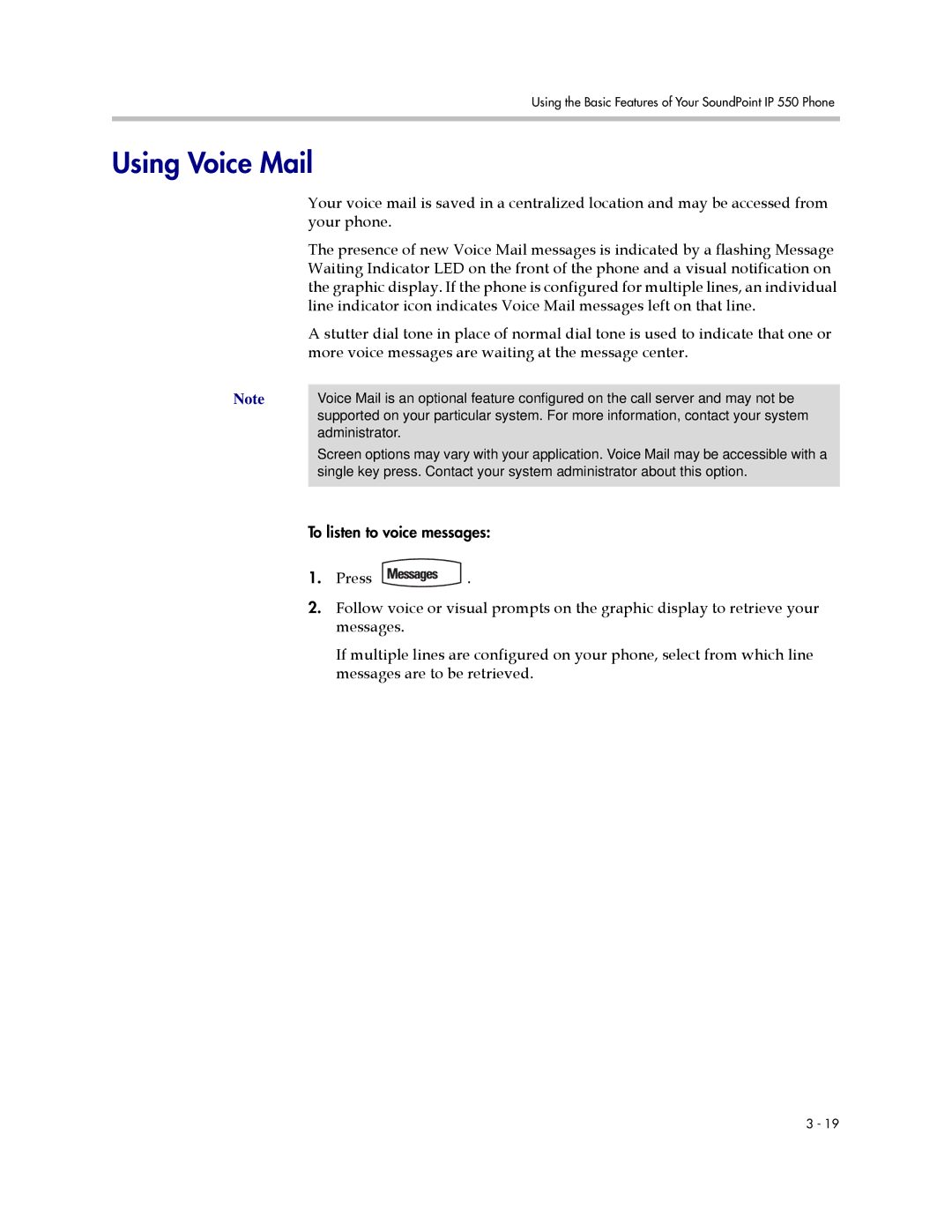 Polycom IP 550 manual Using Voice Mail, More voice messages are waiting at the message center 