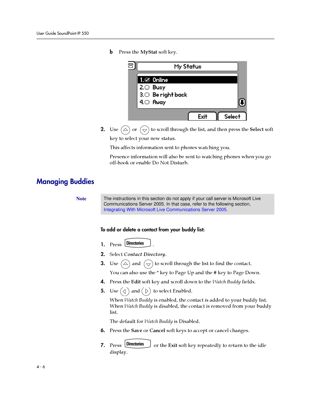 Polycom IP 550 manual Managing Buddies, Select Contact Directory 