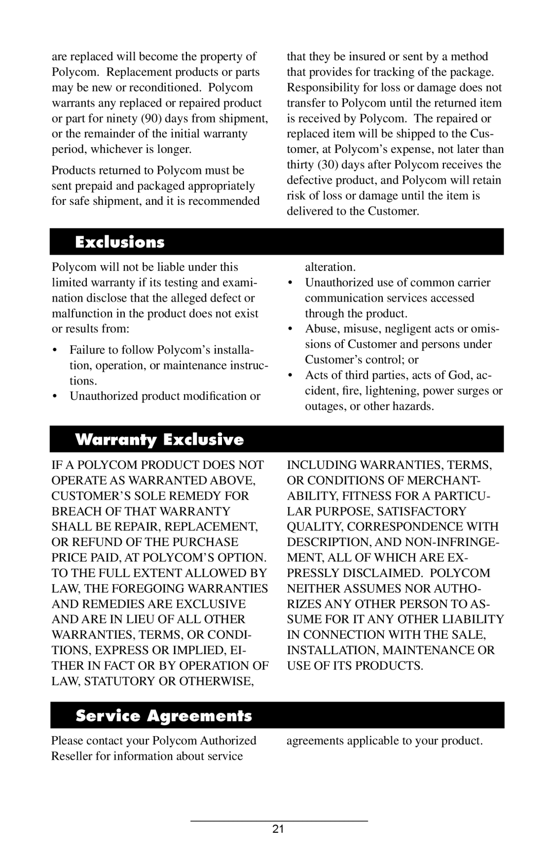 Polycom IP 600 SIP manual Exclusions, Warranty Exclusive, Service Agreements 