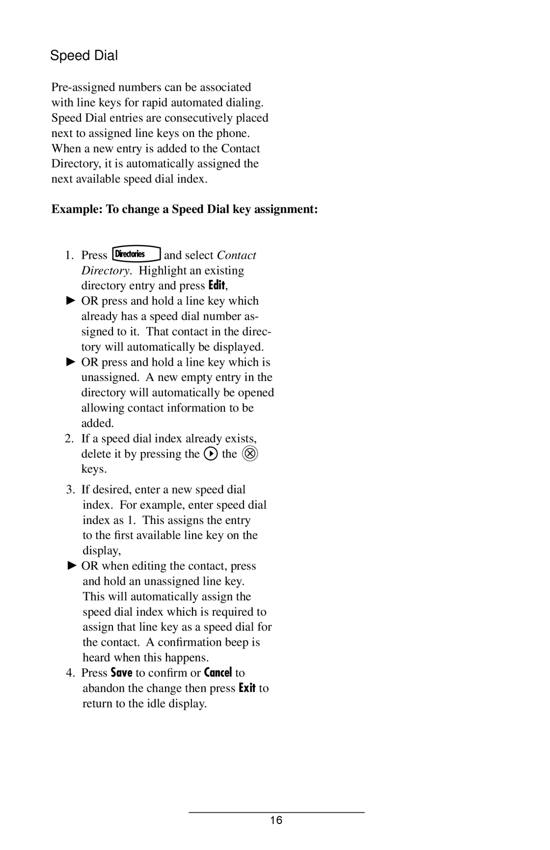 Polycom IP 600/601 manual Example To change a Speed Dial key assignment 