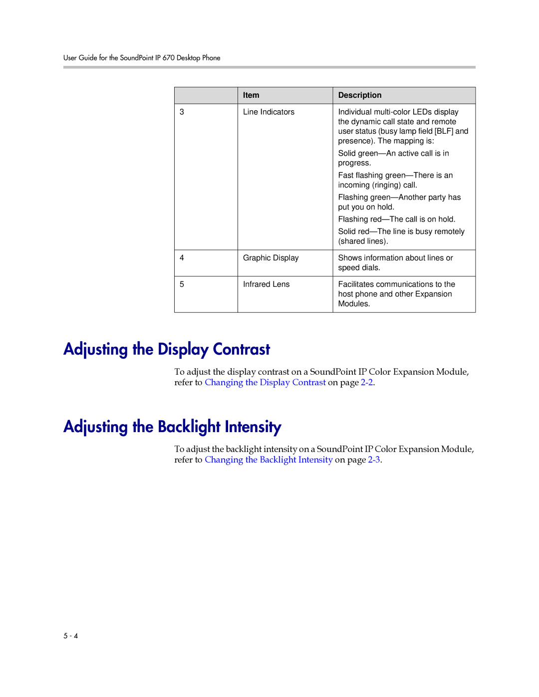 Polycom IP 670 manual Adjusting the Display Contrast, Adjusting the Backlight Intensity 