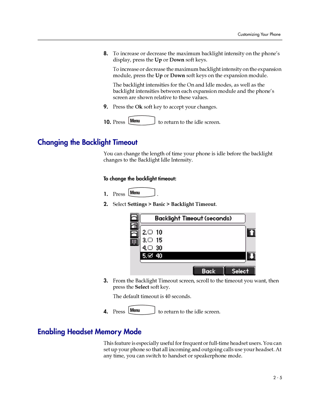 Polycom IP 670 manual Changing the Backlight Timeout, Enabling Headset Memory Mode, Select Settings Basic Backlight Timeout 