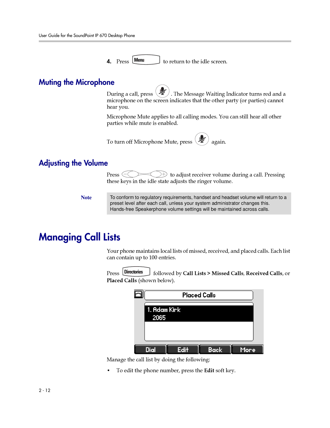 Polycom IP 670 manual Managing Call Lists, Muting the Microphone, Adjusting the Volume 