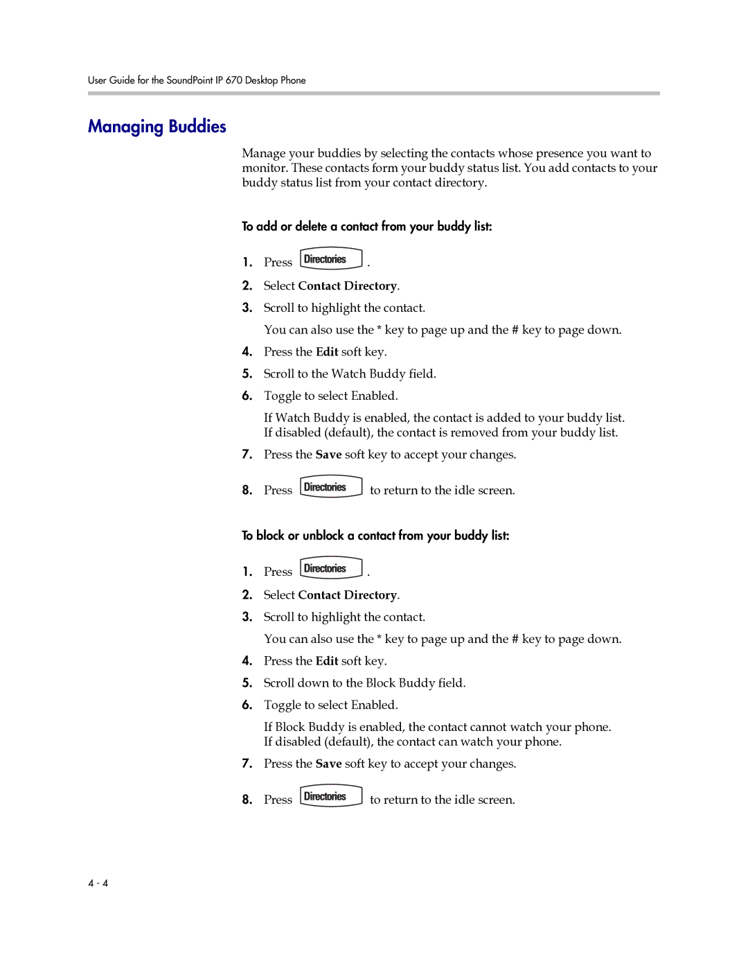 Polycom IP 670 manual Managing Buddies, Select Contact Directory 