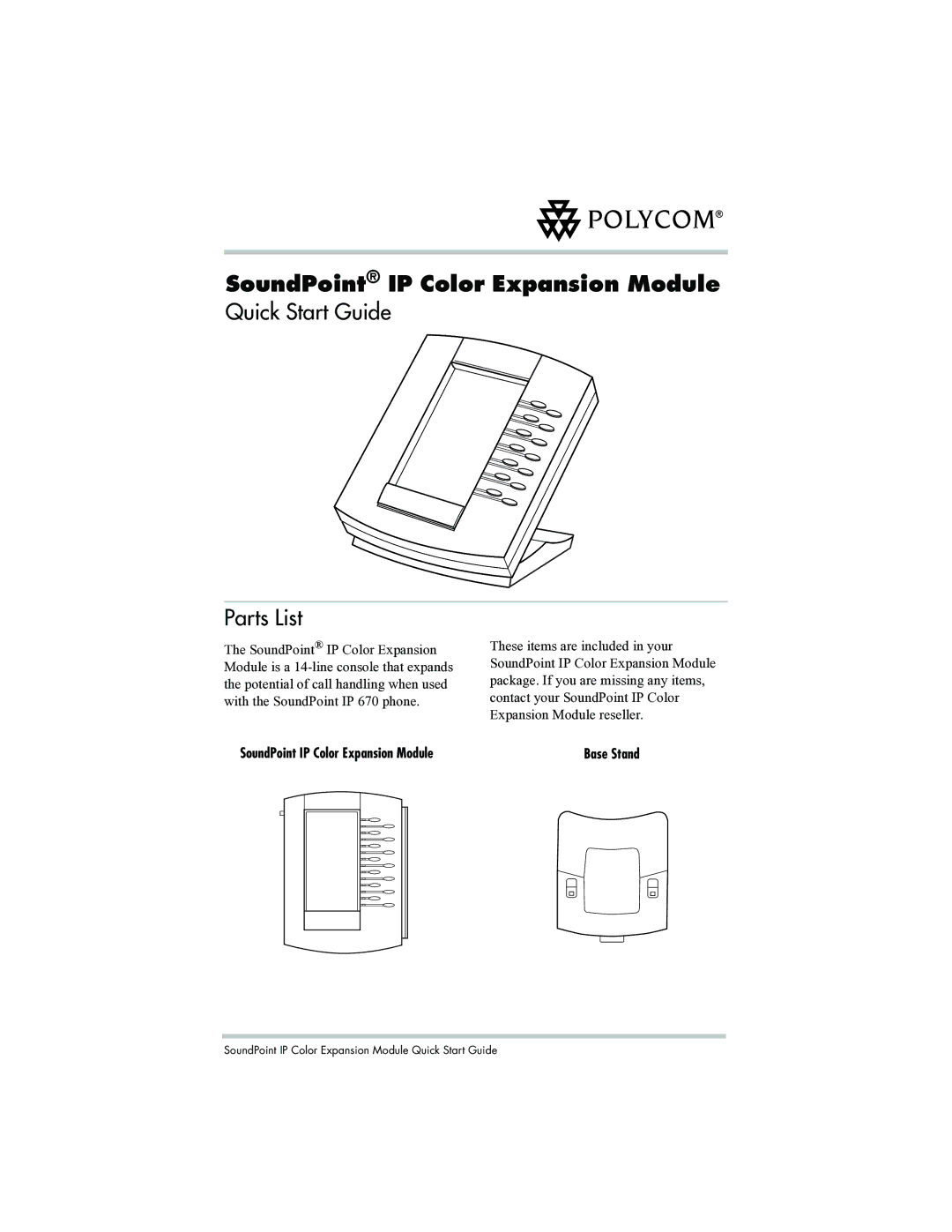 Polycom IP 670 quick start SoundPoint IP Color Expansion Module, Quick Start Guide Parts List 