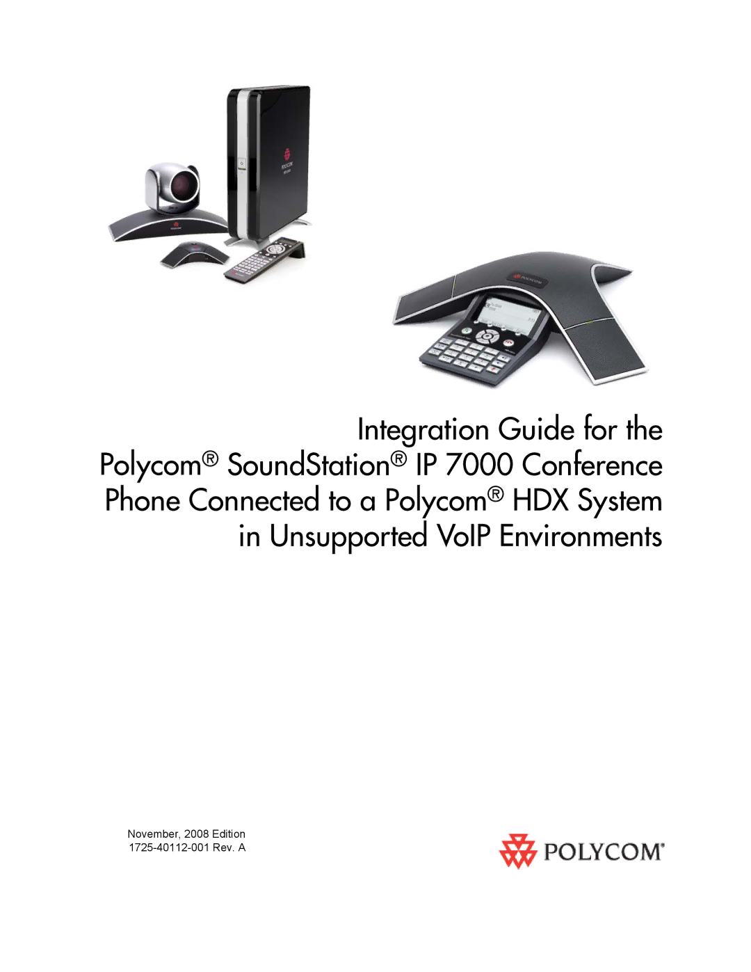 Polycom IP 7000 manual November, 2008 Edition 1725-40112-001 Rev. a 