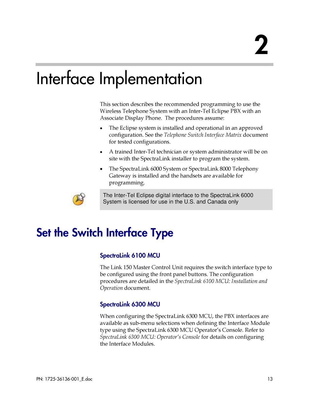 Polycom KH 458 manual Interface Implementation, Set the Switch Interface Type 