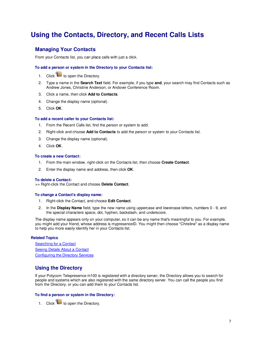 Polycom m100 manual Using the Contacts, Directory, and Recent Calls Lists, Managing Your Contacts, Using the Directory 