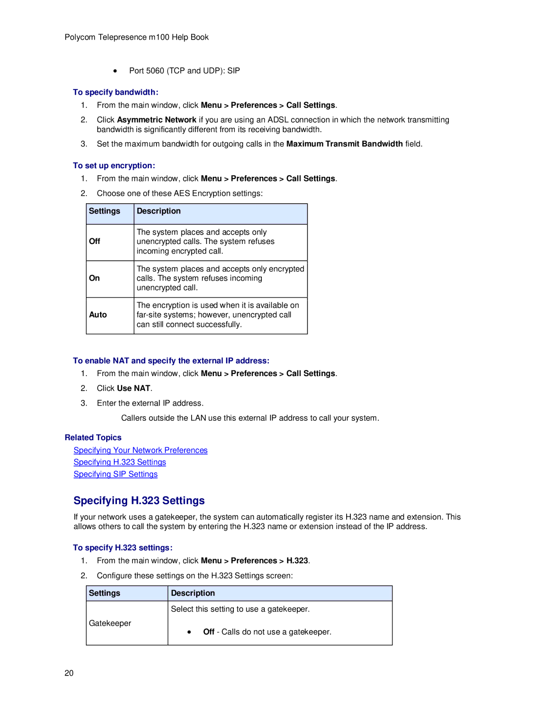 Polycom m100 manual Specifying H.323 Settings, To specify bandwidth, To set up encryption, To specify H.323 settings 