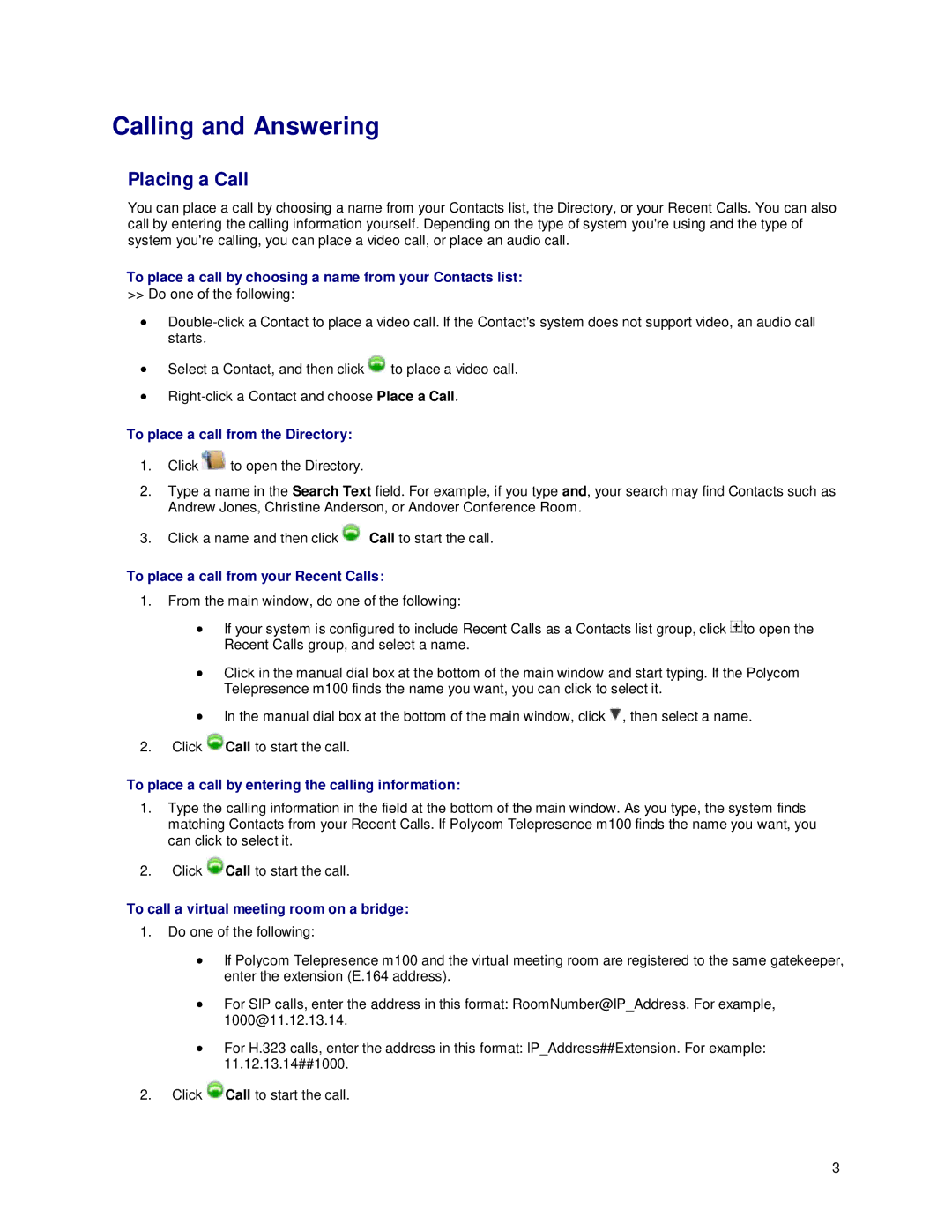 Polycom m100 manual Calling and Answering, Placing a Call 