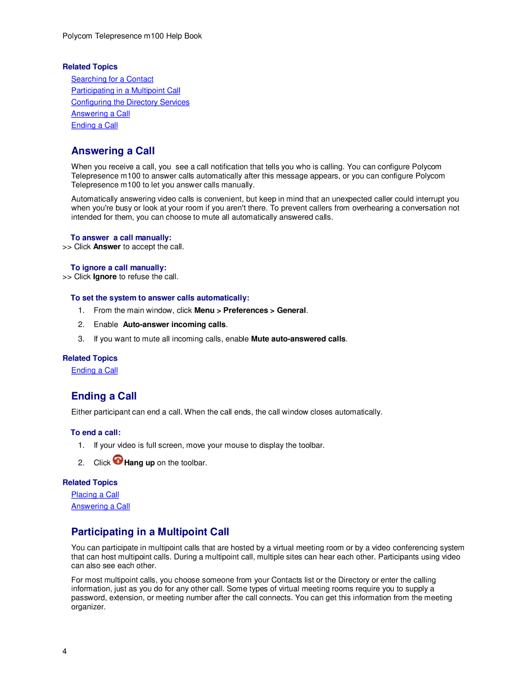 Polycom m100 manual Answering a Call, Ending a Call, Participating in a Multipoint Call, Enable Auto-answer incoming calls 