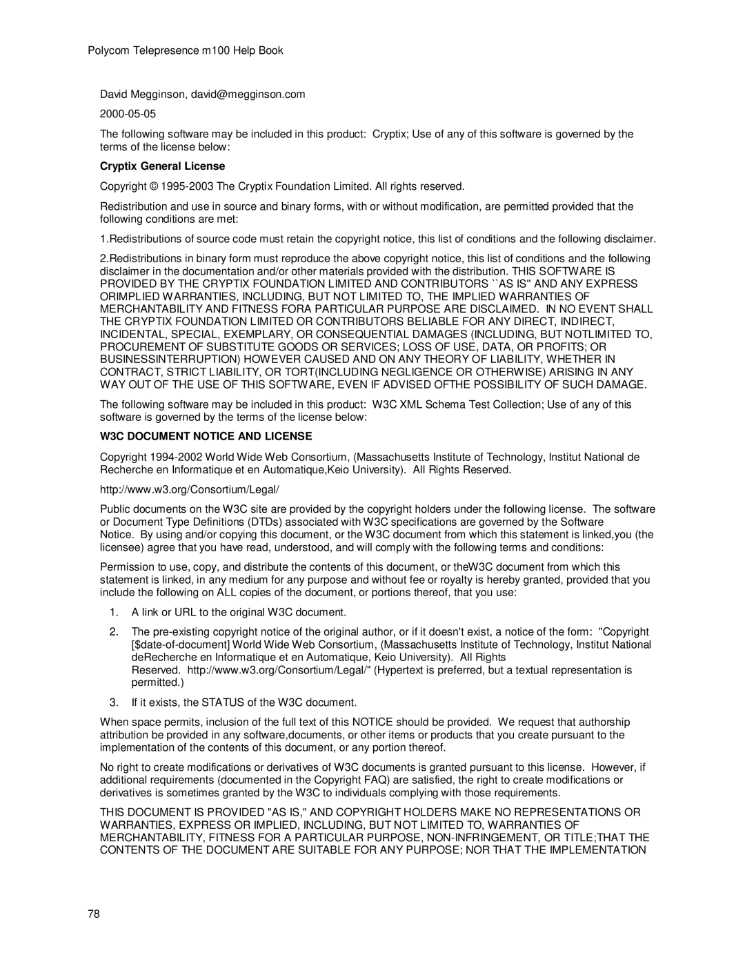 Polycom m100 manual Cryptix General License, W3C Document Notice and License 