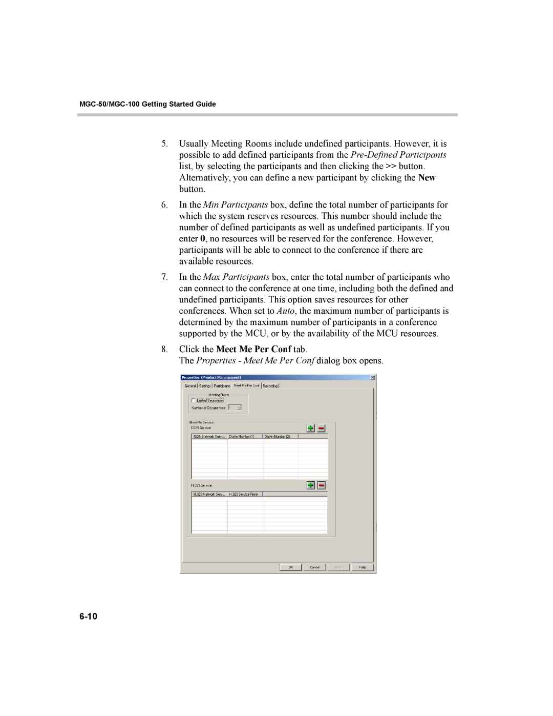 Polycom MGC-50, MGC-100 manual Click the Meet Me Per Conf tab, Properties Meet Me Per Conf dialog box opens 