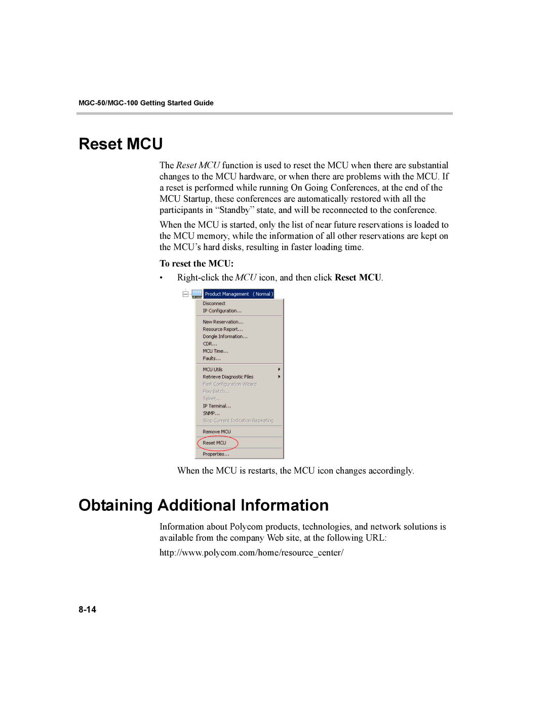 Polycom MGC-50, MGC-100 manual Reset MCU, Obtaining Additional Information, To reset the MCU 