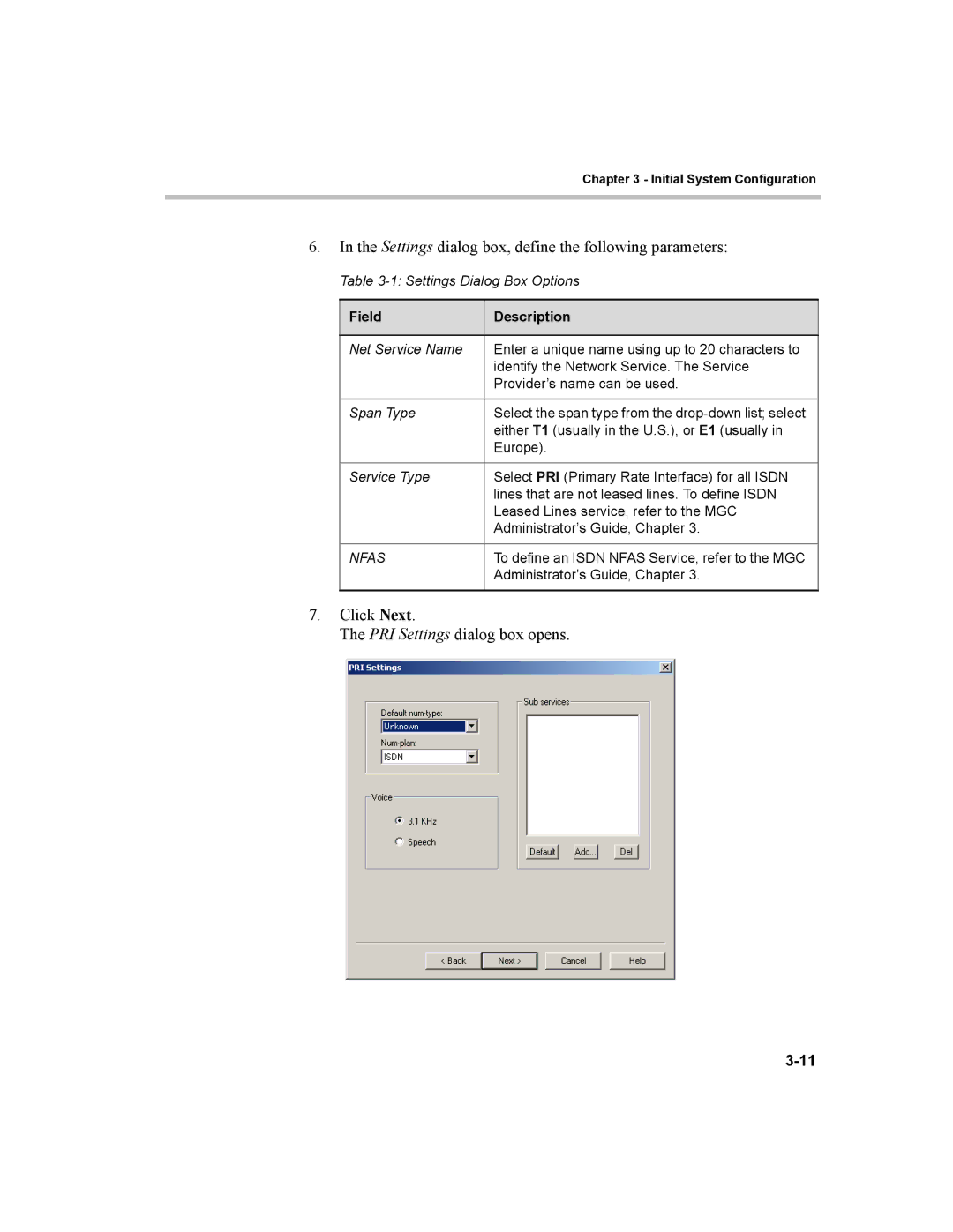 Polycom MGC-100, MGC-50 manual Settings dialog box, define the following parameters, Field Description 