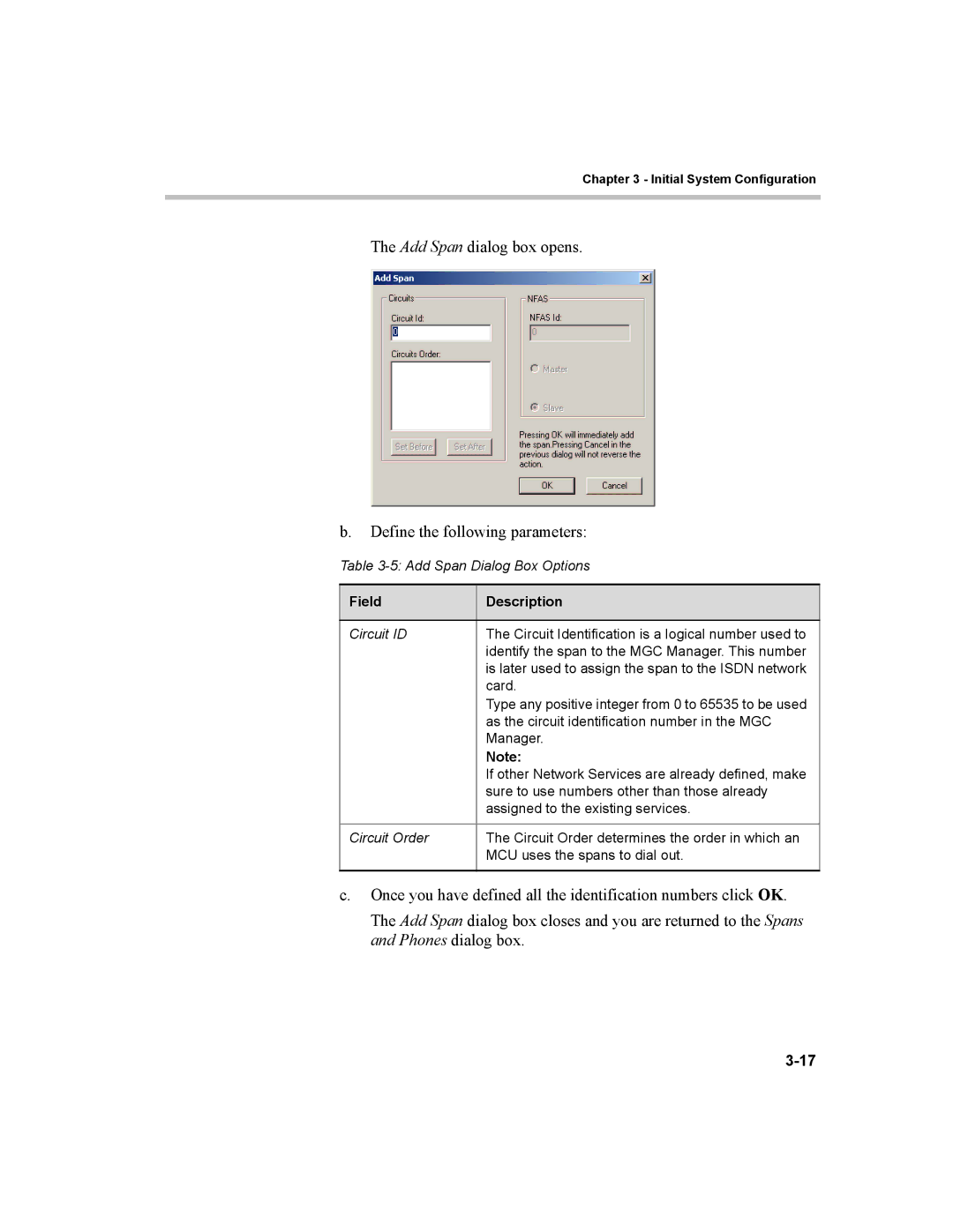 Polycom MGC-100, MGC-50 manual Add Span dialog box opens Define the following parameters 