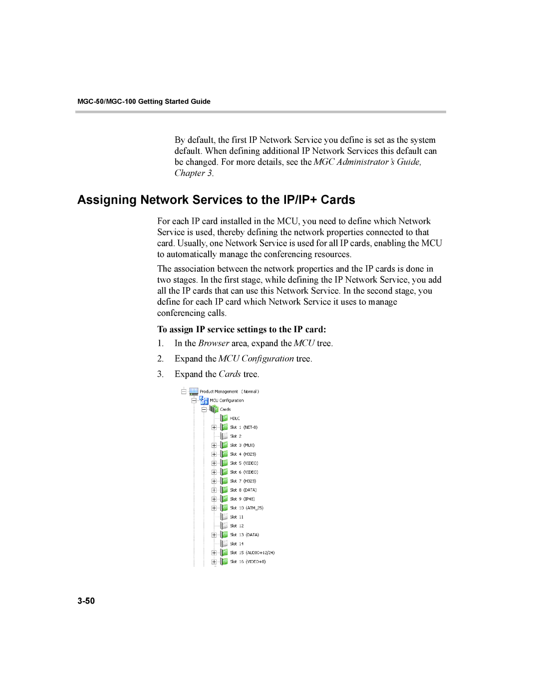 Polycom MGC-50, MGC-100 manual Assigning Network Services to the IP/IP+ Cards, To assign IP service settings to the IP card 