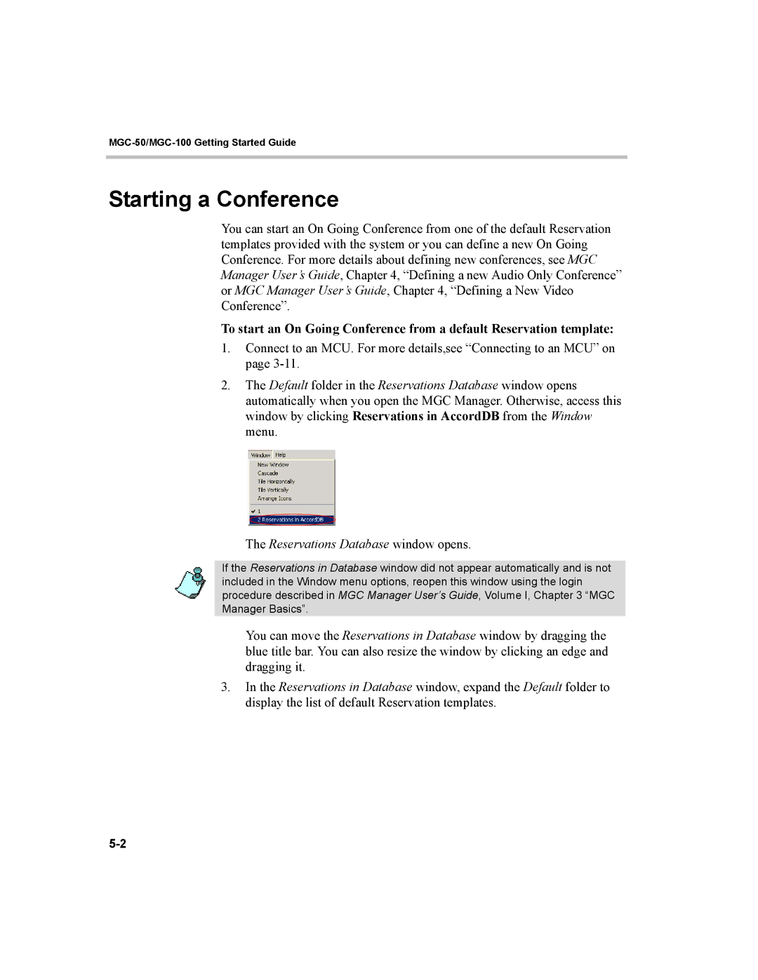 Polycom MGC-50, MGC-100 manual Starting a Conference, Reservations Database window opens 