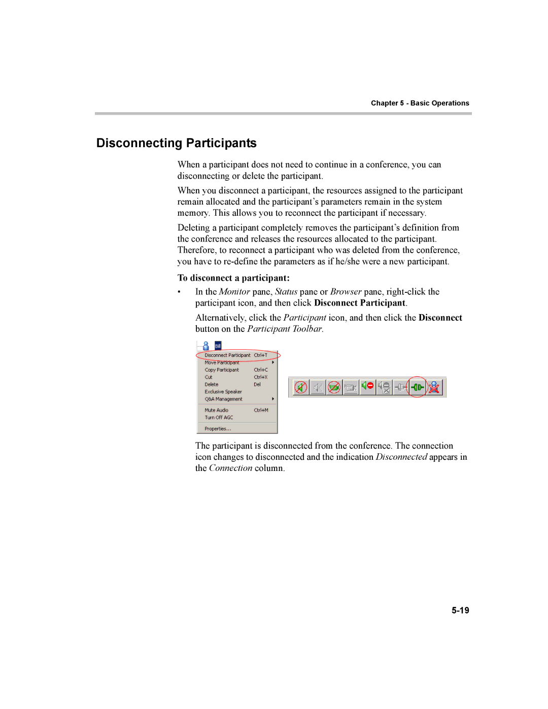 Polycom MGC-100, MGC-50 manual Disconnecting Participants, To disconnect a participant 